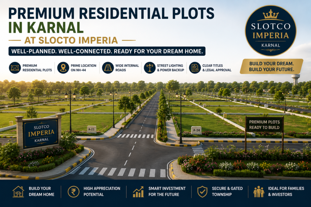 Premium residential plots in Karnal at Slotco Imperia, showcasing well-planned roads, street lighting, and ready-to-build plots.